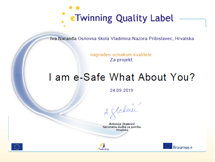 eTwinning Quality Label I am e-Safe What About You?
