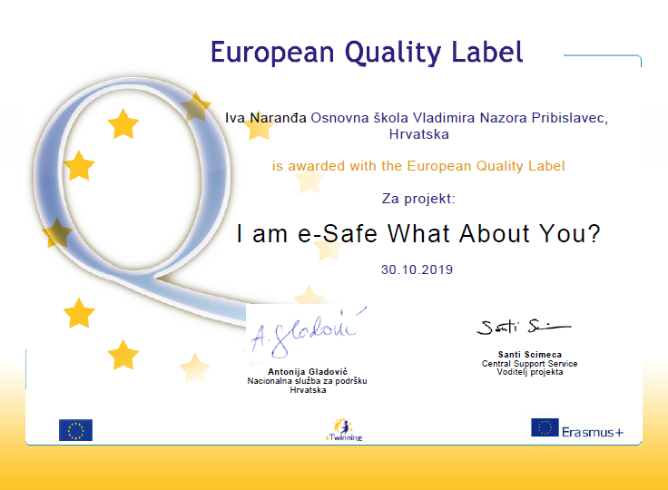 eTwinning European Quality Label I am e-Safe What About You?